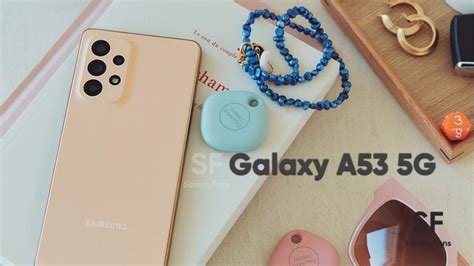 Samsung Galaxy A53 Grabbing May 2024 Patch After One Ui 61 Update Sammy Fans