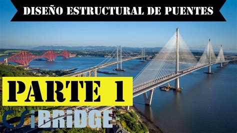 CURSO DE DISEÑO ESTRUCTURAL DE PUENTES CARRETEROS CON CSiBridge v20