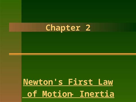 Ppt Chapter 2 Newtons First Law Of Motion Inertia Pdfslidenet