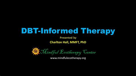 Dbt Informed Therapy What Is Dbt Youtube