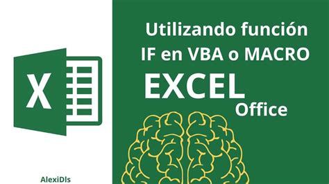 Formas Para Usar La Funci N If En Vba O Macro De Excel