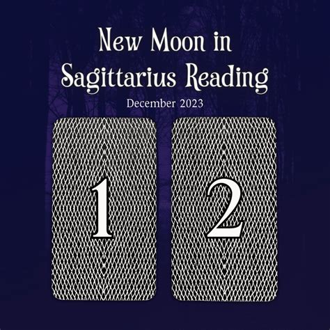 New Moon In Sagittarius Reading December The Moon Tarot