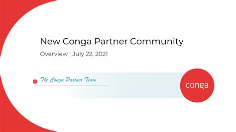 New Conga Partner Community Launch Overviewjuly22202128mins