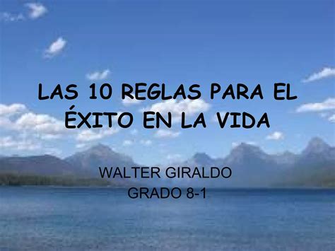 Las 10 Reglas Para El Exito En La Vida PPT