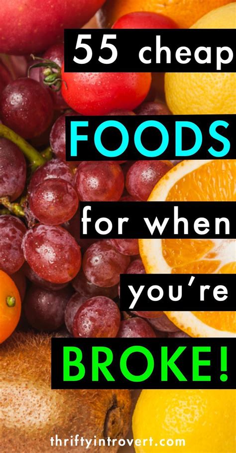 Cheap Foods To Buy When You Re Broke Money Saving Meals Cheap