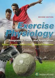 Exercise Physiology Integrating Theory And Application Kraemer