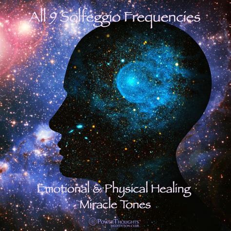 All 9 Solfeggio Frequencies Emotional And Physical Healing Miracle