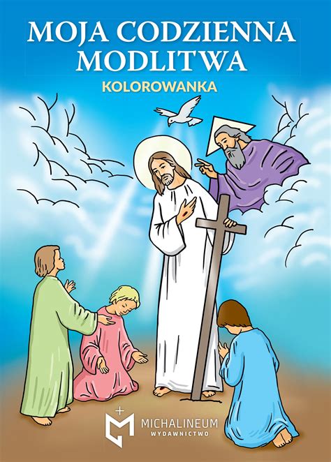 Kolorowanka Religijna Moja Codzienna Modlitwa Rosaropoly