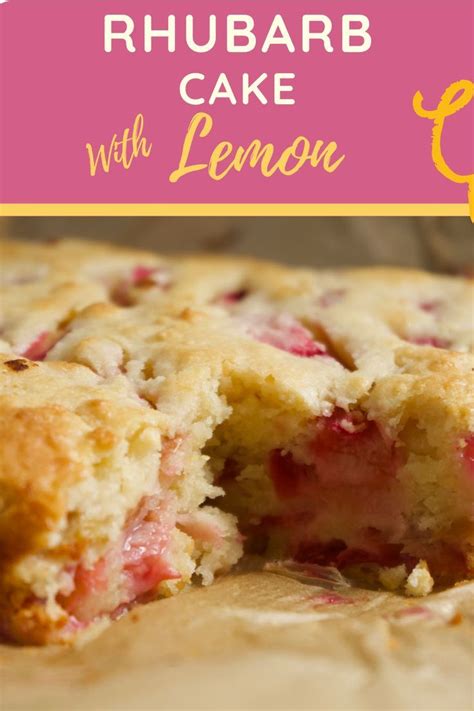 Rhubarb Cake With Lemon Rhubarb Recipes Rhubarb Cake Recipes