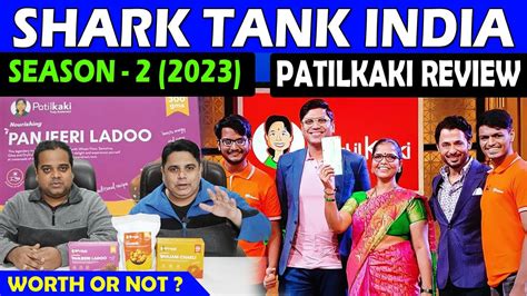 Shark Tank India Season 2 Patil Kaki Food Review Patilkaki