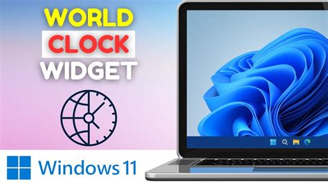 How To Add World Clock Widget In Windows Easy Youtube