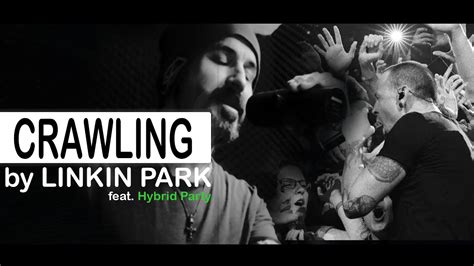 Linkin Park Crawling Acoustic Cover Feat Hybrid Party Youtube