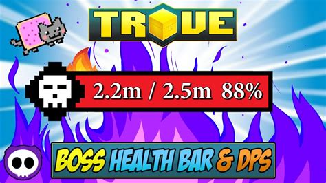 BOSS HEALTH BAR DPS COUNTER Trove Useful Mod S Preview