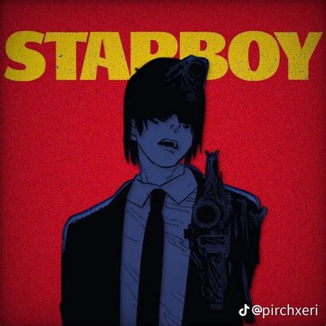 STARBOY CSM Anime Gangster Funny Anime Pics Music Cover Photos