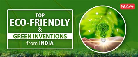 Top Eco Friendly And Green Inventions From India Mtg Blog