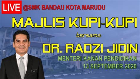 MAJLIS KUPI KUPI BERSAMA DR RADZI JIDIN MENTERI KANAN PENDIDIKAN DI