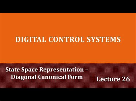 Lecture State Space Representation Diagonal Canonical Form Youtube