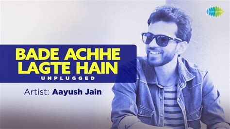 Bade Achhe Lagte Hain Unplugged Aayush Jain Siddhesh Jagtap