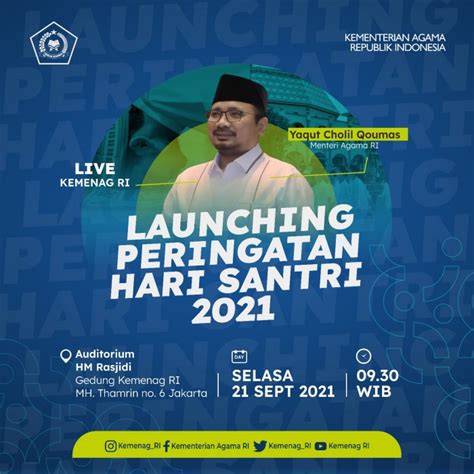 Hari Ini Kemenag Launching Peringatan Hari Santri Kakanwil Imbau