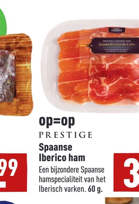 Prestige Spaanse Iberico Ham Aanbieding Bij Aldi