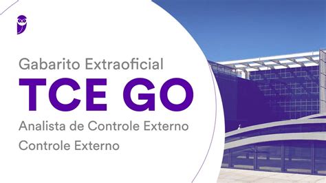 Gabarito Extraoficial Tce Go Analista De Controle Externo Controle