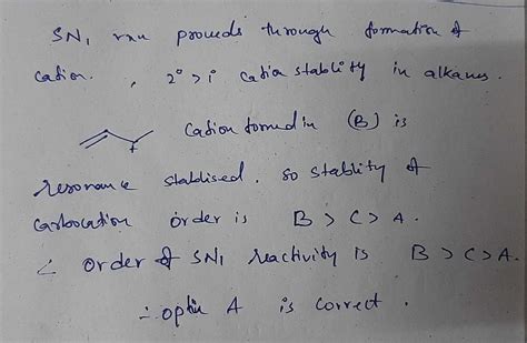 Consider The Following Bromides The Correct Order Of Sn Reactivity Is