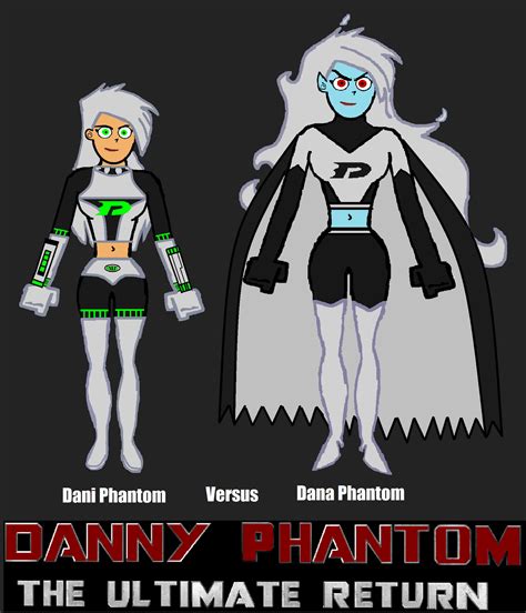 Danny Phantom The Ultimate Return Dani Vs Dana By Striderphantom On Deviantart