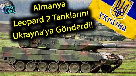 Almanya Leopard Tanklar N Ukrayna Ya G Nderdi Youtube