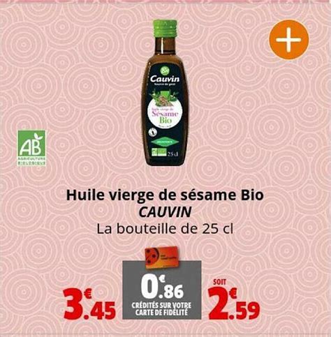 Promo Huile Vierge De Sésame Bio Cauvin chez Coccinelle Express