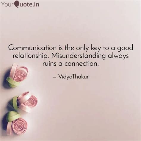 Communication Is The Only Quotes Writings By Vidya Thakur