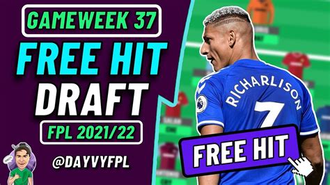 My Fpl Double Gw37 Free Hit Draft 🔥 Fpl Fantasy Premier League 2021