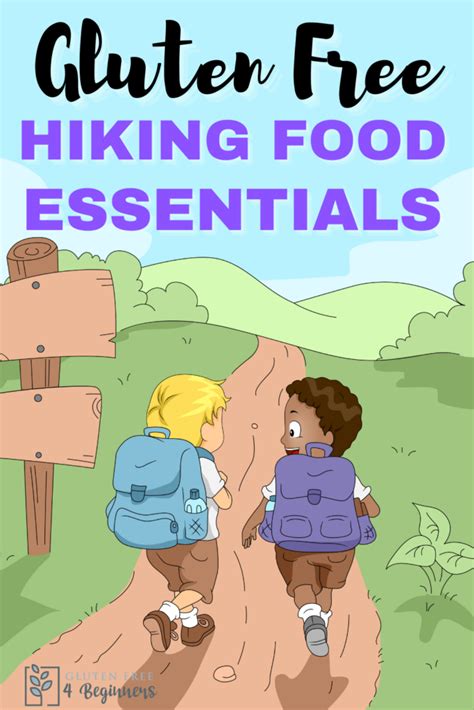 Gluten Free Hiking Food Essentials - Gluten Free 4 Beginners