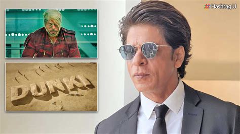 Shah Rukh Khan S Films Jawan And Dunki Garner Massive Pre Release