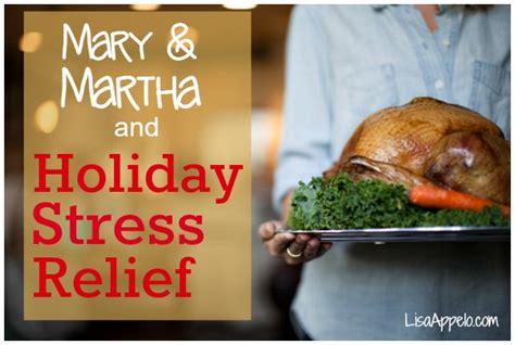 Mary & Martha and Holiday Stress Relief - Lisa Appelo