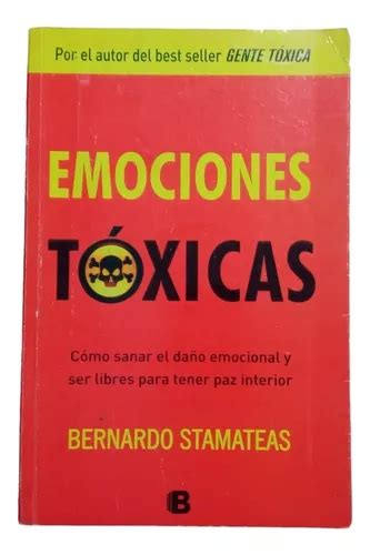 Emociones Tóxicas Bernardo Stamateas MercadoLibre