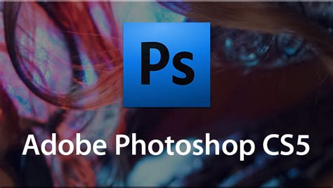 Adobe Photoshop CS5