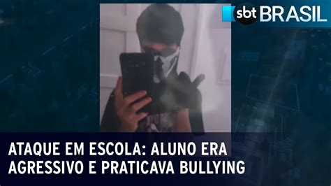 Ataque Em Escola Aluno Era Agressivo E Praticava Bullying Sbt Brasil