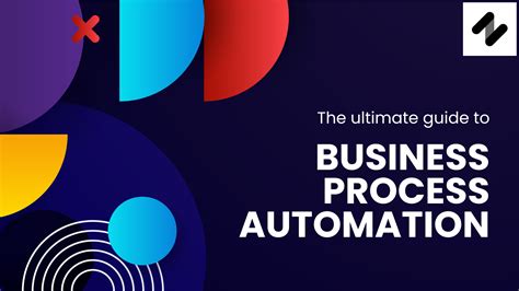 The Ultimate Guide To Business Process Automation Bpa