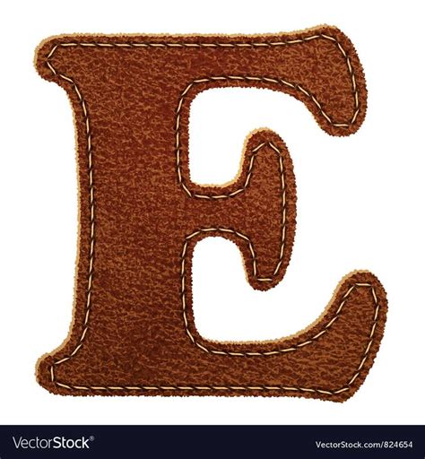 Leather Textured Letter E Vector Image On Vectorstock Textured