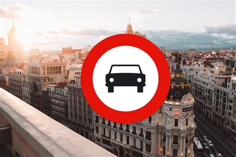 En Un Mes Los Coches Sin Etiqueta No Podrán Circular Por Madrid Estas Son Todas Las Excepciones