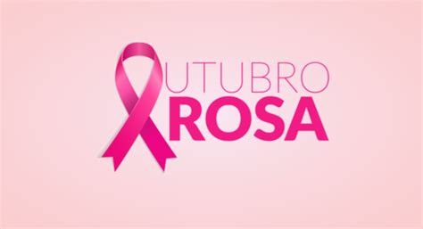 Outubro Rosa Conheça E Saiba A Sua Importância Arteblog