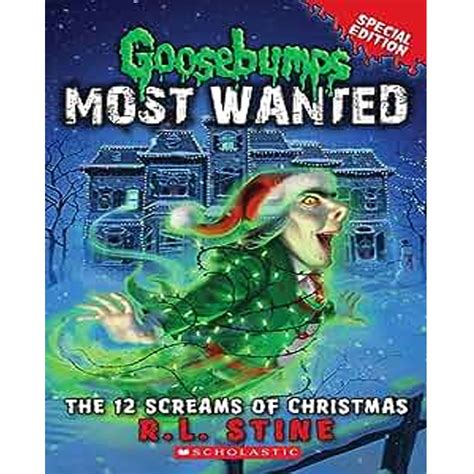 Goosebumps Most Wanted Special Edition 2 The 12 Screams Of Christmas