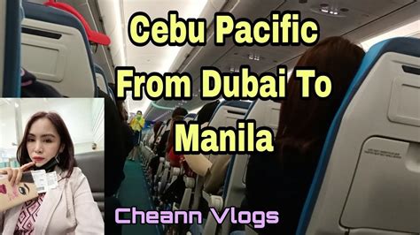 My Dubai To Manila Via Cebu Pacific Airline Travel Experience