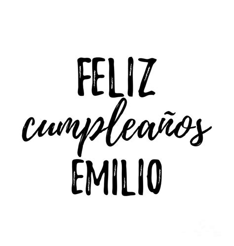 Feliz Cumpleanos Emilio Funny Spanish Happy Birthday Gift Digital Art