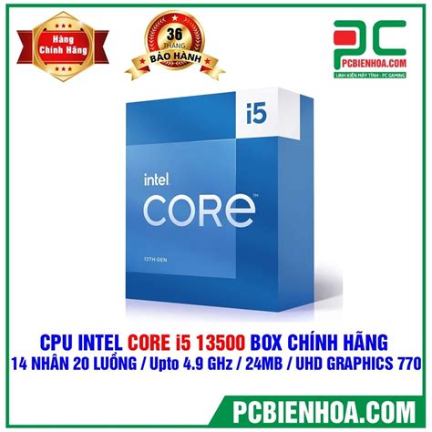 Bộ Vi Xử Lí Gen 13 Cpu Intel Core I5 13500 Box ChÍnh HÃng 14 NhÂn 20 LuỒng Hàng Chính Hãng