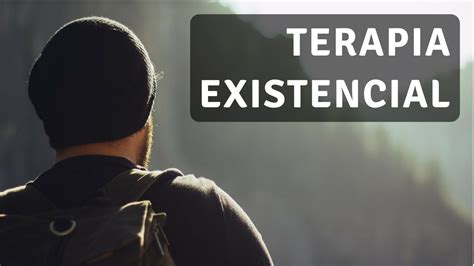 Terapia Existencial Como Youtube