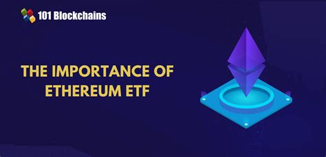 Why Are Ethereum Etfs So Important Cryptosi News