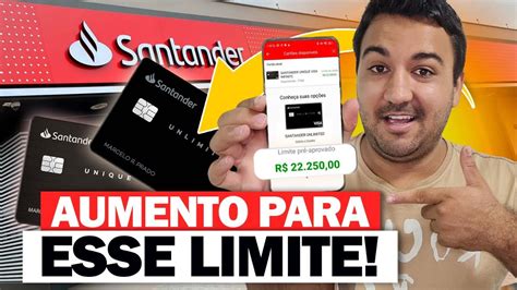 Atualizado Como Aumentar O Limite Dos Cart Es Santander Em