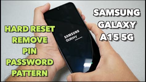 Samsung Galaxy A G Hard Reset Removing Pin Password Pattern No Pc