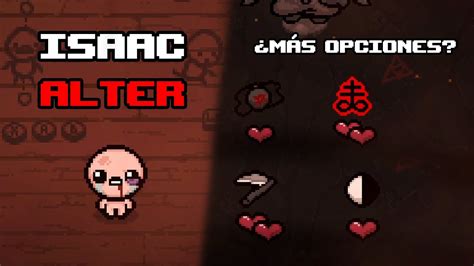 Nuevo Isaac Personaje SECRETO Alter The Binding Of Isaac